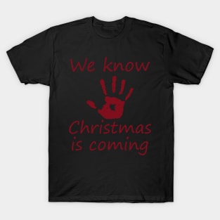 Dark Brotherhood - Christmas is coming, Gamer tee shirt! T-Shirt